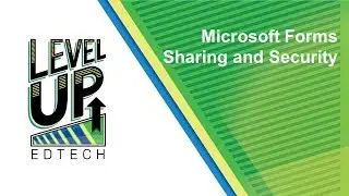 Microsoft Forms Sharing and Security