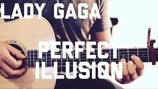Lady Gaga - Perfect Illusion - Guitar Lesson (Chords and Strumming)
