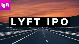 Lyft IPO | Should You Buy Lyft Stock?