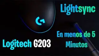 Logitech G203 Lightsync en menos de 5 minutos