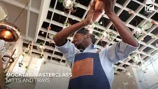 Mocktail Masterclass - Mitts and Trays