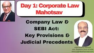 Company Law & SEBI Act: Key Provisions & Judicial Precedents