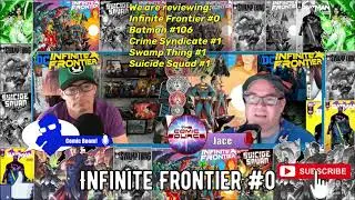 Infinite Frontier #0 Review with Comic Source; March 2, 2021- Also Batman #106, Suicide Squad #1 etc