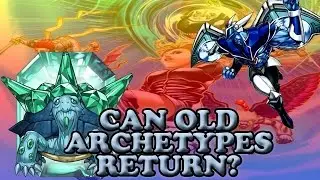 Can Old Archetypes Return? Yugioh Support Discussion! (rhnisker)