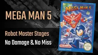 Mega Man 5 - Robot Master Stages (No Damage & No Miss)