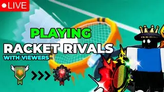 Racket Rivals 🏸 | GOAL: Divinity Ranked 😈 | Playing Rackets Rivals w/Viewers | Follow Me to JOIN! 🔥