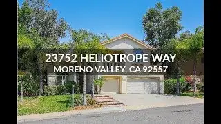 Julia Presents: 23752 Heliotrope Way, Moreno Valley, CA 92557