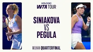 Katerina Siniakova vs. Jessica Pegula | 2025 Wuhan Quarterfinal | WTA Match Highlights