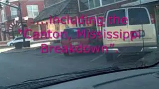 Canton, Mississippi Breakdown.wmv