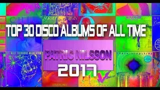 Top 30 DISCO Albums Of All Time by Patric Nilsson aka pocat