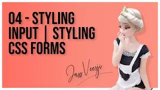 04 - Styling Input | Styling CSS Forms