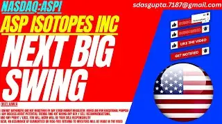 NEXT BIG SWING : ASPI STOCK ANALYSIS | ASP ISOTOPES INC STOCK