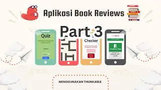 Tutorial Thunkable Part 3: Project Book Reviews etting image, layout, style, dan border