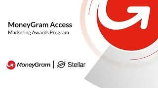 MoneyGram Access Marketing Awards Program for Wallets and Fintechs Webinar