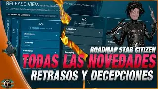 Dudas y retrasos Roadmap Update Star Citizen 4.0  & 1.0