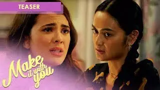 Make It With You: Episode 32 Teaser