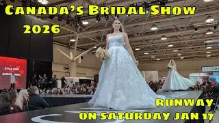 Canada’s Bridal Show 2026: Fashion Runway | Saturday Jan 17