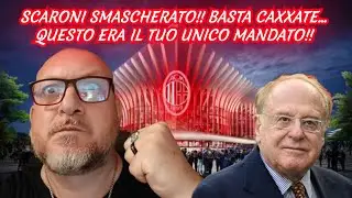 🔥MILAN: SCARONI SMASCHERATO!! BASTA CAXXATE!! L'UNICO TUO MANDATO ERA LO STADIO da SOLI!! 
