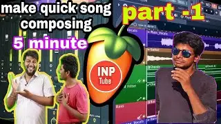 FL studio quick song composing||part-1||metronome|Tamil tutorial INPtube