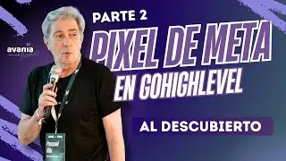 C&oacute;mo generar eventos para el Pixel de Meta en GoHighLevel [Avania Funnels 2025] Parte 2