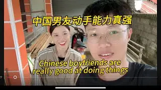 中国男孩动手能力真强，Chinese boyfriend is really good at doing things#老挝农村生活