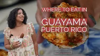 Hometown Eats: Where to Eat in Guayama, Puerto Rico