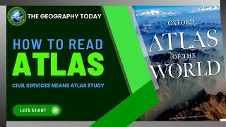 How to Read an Atlas Effectively | A Guide for Geography Enthusiasts.