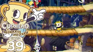 Cuphead: The Delicious Last Course #39 | Ms. Chalice Oro