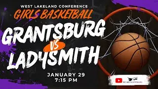 Ladysmith vs Grantsburg | Girls Varsity Basketball | Jan 29, 2026
