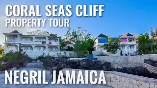 Coral Seas Cliff Hotel NEGRIL, JAMAICA Property Tour [4K]