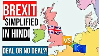 BREXIT outstanding points explained in Hindi | Brexit Simplified!