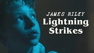 James Riley - Lightning Strikes (Official Video)