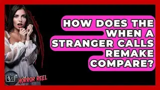 How Does The When A Stranger Calls Remake Compare? - The Horror Reel