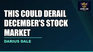 Darius Dale: This Could Derail December's Stock Market Rally