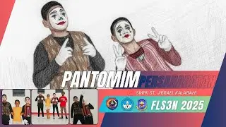 FLS3N - Pantomim Persahabatan || SMPK St. Jibrael Kalabahi - 2025
