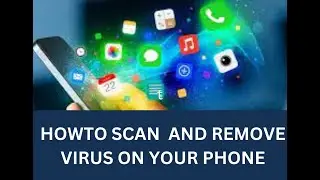 How to scan and remove virus on your phone #technology #devicecare #protectyourphone
