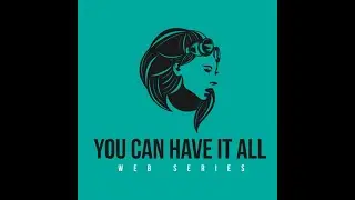You Can Have It All Podcast 2020 EP 1: Ashley Maas - How to achieve abundance in adversity