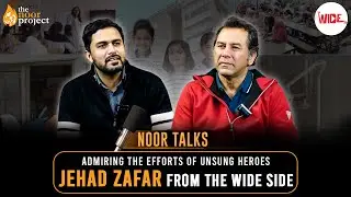 Amjad Wattoo PODCAST ft. Jehad Zafar From The Wide Side | Noor Talks