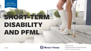 Short-term Disability and PFML | Paid Family and Medical Leave | Mutual of Omaha