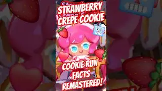 Strawberry Crepe Cookie Facts REMASTERED! #Shorts #CookieRun #CookieRunOvenBreak #CRK #CROB #Facts