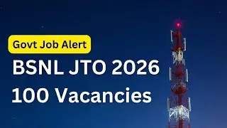 BSNL JTO Recruitment 2026 | 100 Junior Telecom Officer Vacancies | Govt Job Alert