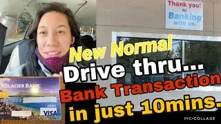 NEW NORMAL | DRIVE THRU | BANK TRANSACTION IN JUST 10MINUTES