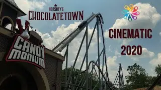 Chocolatetown Hersheypark Cinematic Footage [Cinematic Sections Summer 2020]