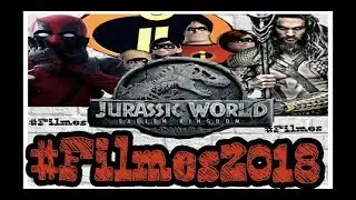 Filmes Lan&ccedil;amentos 2018