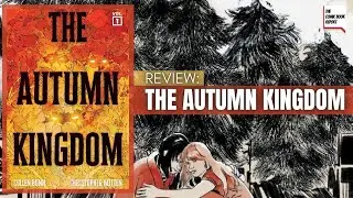 Обзор &laquo;Осеннего королевства&raquo; | Каллен Банн | Кристофер Миттен | Oni Press | TPB