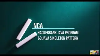 63:Java Singleton Pattern || Hackerrank java solutions