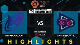 NIGMA GALAXY VS DGG HIGHLIGHTS - DPC WEU TOUR 3 DIVISION 2 2022 DOTA 2