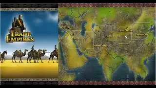 Trade Empires - Silk Road Part 3