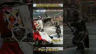 For Honor / Learning how to Parry and block Day 4