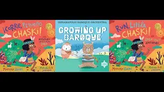 Growing Up Baroque: Run, Little Chaski